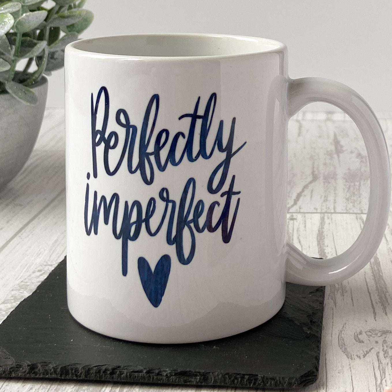 Mug - Perfectly Imperfect