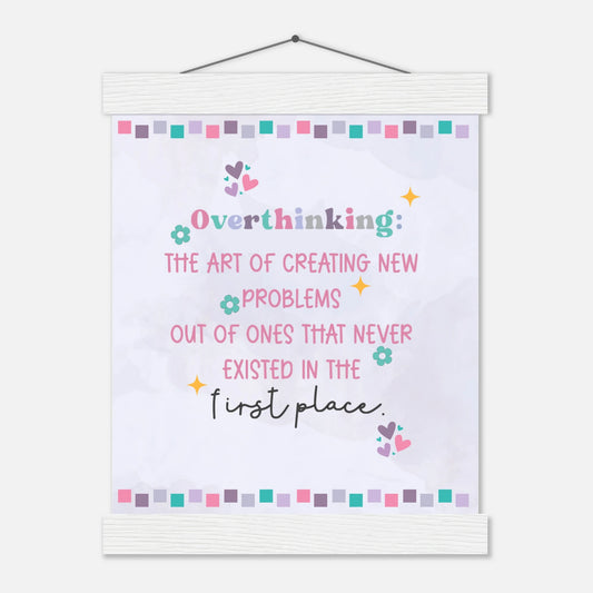 Overthinkers Club Wall Art Poster with wooden hanger